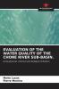 EVALUATION OF THE WATER QUALITY OF THE CHONE RIVER SUB-BASIN.