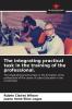 The integrating practical task in the training of the professional.