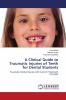 A Clinical Guide to Traumatic Injuries of Teeth for Dental Students