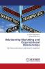 Relationship Marketing and Organizational Relationships