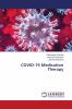 COVID-19 Medication Therapy