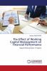 The Effect of Working Capital Management on Financial Performance