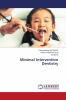 Minimal Intervention Dentistry