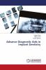 Advance Diagnostic Aids in Implant Dentistry