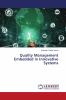 Quality Management Embedded in Innovative Systems