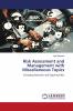 Risk Assessment and Management with Miscellaneous Topics