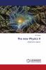 The new Physics II