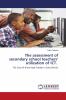 The assessment of secondary school teachers��� utilization of ICT.