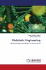 Metabolic Engineering
