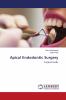 Apical Endodontic Surgery
