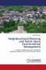 Neighbourhood Planning and Public Space Environmental Management