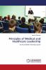 Principles of Medical and Healthcare Leadership