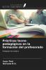 Pr��cticas tecno-pedag��gicas en la formaci��n del profesorado