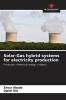 Solar-Gas hybrid systems for electricity production