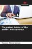 The patent holder of the perfect entrepreneur