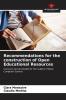 Recommendations for the construction of Open Educational Resources
