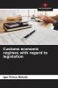 Customs economic regimes with regard to legislation