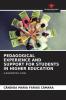 PEDAGOGICAL EXPERIENCE AND SUPPORT FOR STUDENTS IN HIGHER EDUCATION