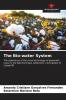 The Bio-water System