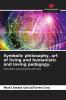 Symbolic philosophy art of living and humanistic and loving pedagogy.