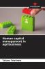 Human capital management in agribusiness