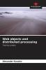 Web objects and distributed processing