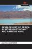 DEVELOPMENT OF AFRICA BY HOUPHOU��T-BOIGNY AND HAMIDOU KANE