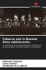 Tobacco use in Buenos Aires adolescents: