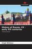 History of Russia XX - early XXI centuries