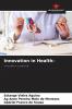 Innovation in Health