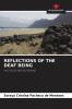 REFLECTIONS OF THE DEAF BEING