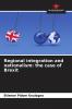 Regional integration and nationalism
