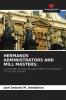 HERMANOS ADMINISTRATORS AND MILL MASTERS