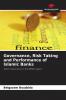 Governance Risk Taking and Performance of Islamic Banks