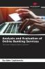 Analysis and Evaluation of Online Banking Services