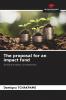 The proposal for an impact fund