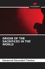 ORIGIN OF THE SACRIFICES IN THE WORLD