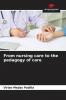 From nursing care to the pedagogy of care