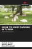 GUIDE TO SHEEP FARMING IN TUNISIA