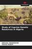 Study of Caprine Genetic Resources in Algeria