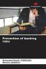Prevention of banking risks