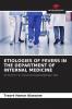ETIOLOGIES OF FEVERS IN THE DEPARTMENT OF INTERNAL MEDICINE