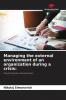 Managing the external environment of an organization during a crisis