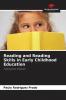 Reading and Reading Skills in Early Childhood Education