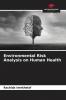 Environmental Risk Analysis on Human Health