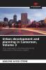 Urban development and planning in Cameroon Volume 3