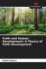 Faith and Human Development: A Theory of Faith Development
