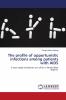 The profile of opportunistic infections among patients with AIDS