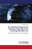 An Statistical Spectrum Sensing Technique for Coming Wireless Era