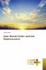 New World Order and the Repercussion